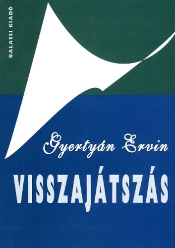 Gyertyn Ervin - Visszajtszs