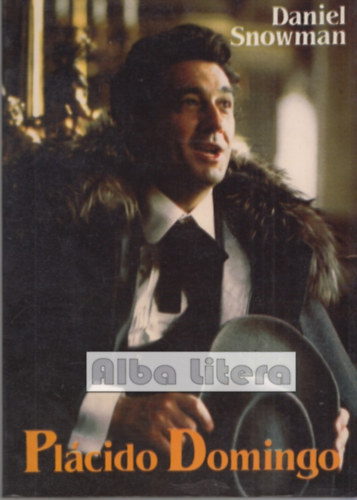Daniel Snowman - Pl�cido Domingo