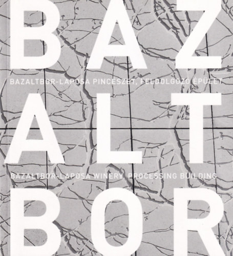 Bazaltbor - Laposa pinc�szet, feldolgoz� �p�let