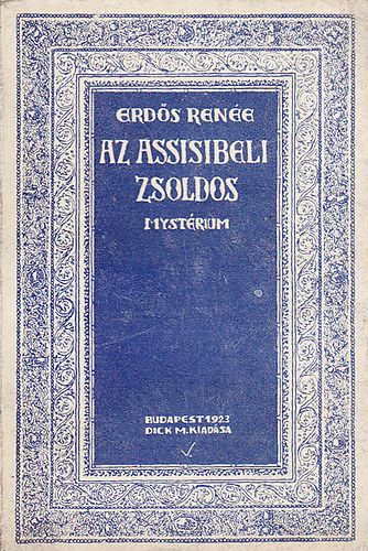 Erdős Renée - Az assisibeli zsoldos