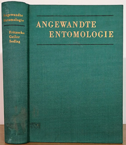 R. Fritzsche - H. Geiler - U. Sedlag  (szerk.) - Angewandte entomologie
