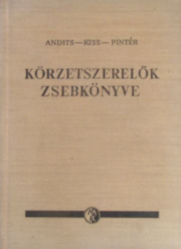 Andits S�ndor - Kiss Elem�r - Pint�r S�ndor - K�rzetszerel�k zsebk�nyve
