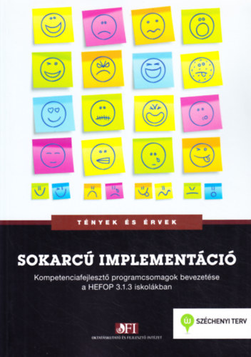 Kerber Zoltn  (szerk.) - Sokarc implementci