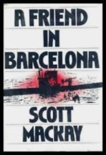 Scott Mackay - A friend in Barcelona