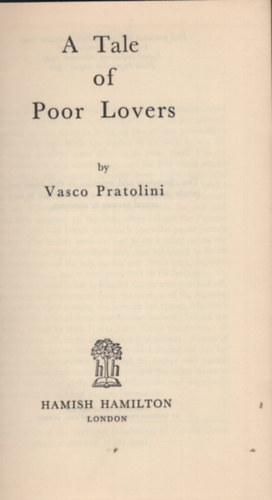 Vasco Pratolini - A Tale of Poor Lovers