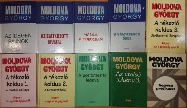 Moldova György - 10 kötet, 7 mű Moldova Györgytől: Az idegen bajnok, Az elátkozott hivatal, Malom a pokolban, Változások őrei, A tékozló koldus 1-3., A postamester leánya, Az utolsó töltény 3., Negyven prédikátor