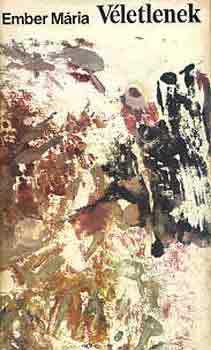 Ember M�ria - V�letlenek