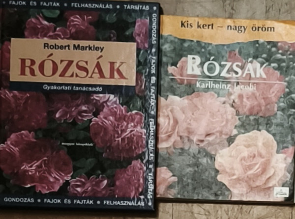 Robert Markley Karlheinz Jacobi - 2db rzsatermesztssel, polssal foglalkoz knyv - Karlheinz Jacobi-Rzsk, Robert Markley-Rzsk