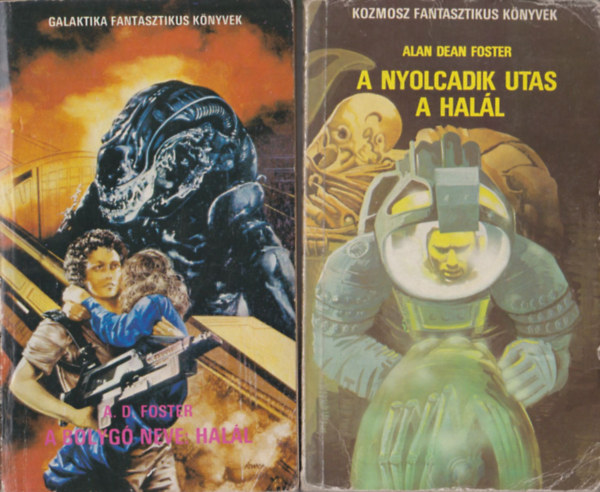 Alan Dean Foster - 2 db kozmosz fantasztikus könyv: A bolygó neve: Halál + A nyolcadik utas a Halál