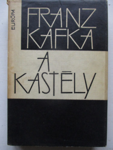 Franz Kafka - A kast�ly