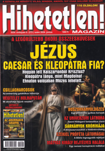 Hihetetlen magazin XXIV. vfolyam 6. (272.) szm 2024. jnius