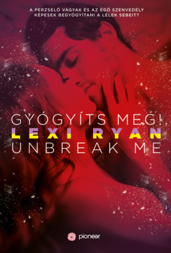 Lexi Ryan - Gygyts meg!