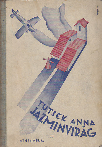 Tutsek Anna - Jázminvirág