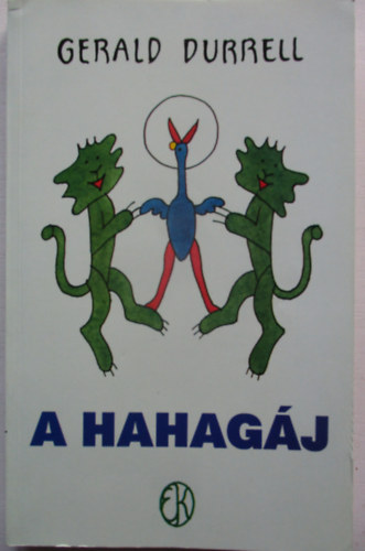 Gerald Durrell - A hahagj