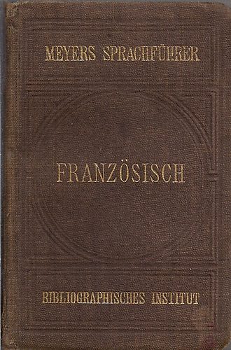 Emil Pollack - Französisch Konversations-Wörterbuch