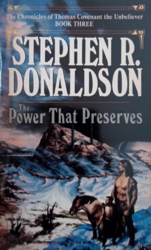 Stephen R. Donaldson - The Power That Preserves