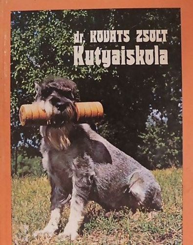 Dr. Kovts Zsolt - Kutyaiskola (Kovts)