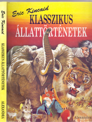 jrameslte Graeme Kent rta s rajzolta Eric Kincaid - Klasszikus llattrtnetek