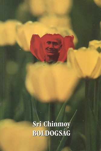 Sri Chinmoy - Boldogsg
