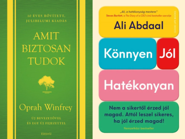 Oprah Winfrey Ali Abdaal - 2 k�tet a sikerhez vezet� �tr�l: K�nnyen, j�l, hat�konyan - Nem a sikert�l �rzed j�l magad. Att�l leszel sikeres, ha j�l �rzed magad! + Amit biztosan tudok