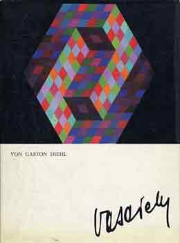 Gaston Diehl - Vasarely