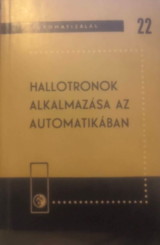 N. V. Bogomolov, Nagy Péter A.P.Pinszker - Hallotronok alkalmazása az automatikában