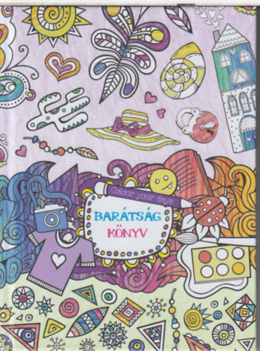 Barátságkönyv ( Colour your days)
