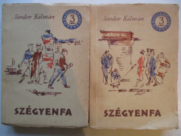 S�ndor K�lm�n - Sz�gyenfa I-II
