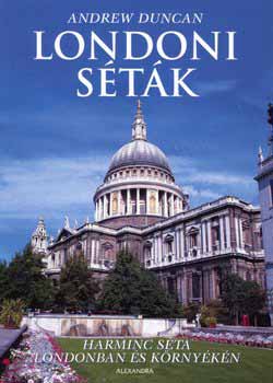 Andrew Duncan - Londoni s�t�k (Harminc s�ta Londonban �s k�rny�k�n)