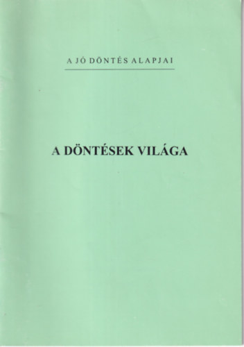 A d�nt�sek vil�ga