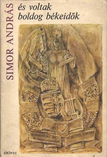 Simor András - És voltak boldog békeidők