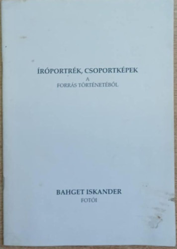 �r�portr�k, csoportk�pek a Forr�s t�rt�net�b�l - Bahget Iskander fot�i