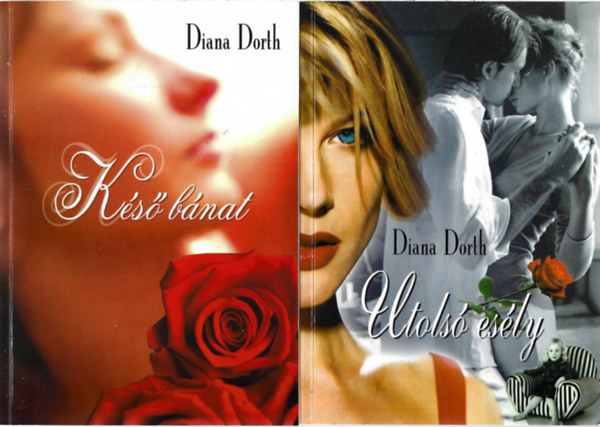 Diana Dorth - 2 db knyv, Ks bnat, Utols esly