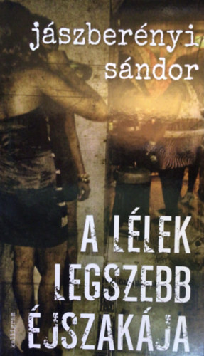 J�szber�nyi S�ndor - A l�lek legszebb �jszak�ja