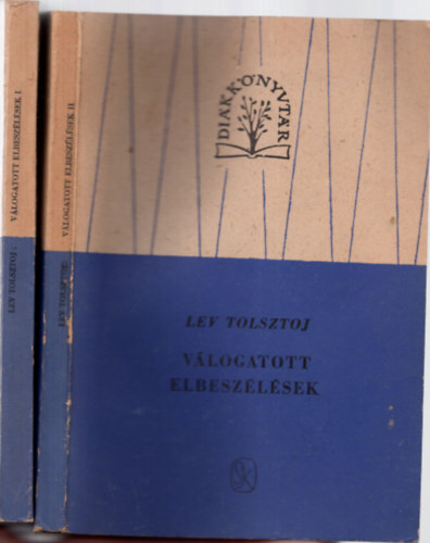 Lev Tolsztoj - Válogatott elbeszélések I-II.