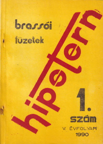 Bencze Mihly  (fszerk.) - Hipotern V. vf. 1. szm 1990 (brassi fzetek)