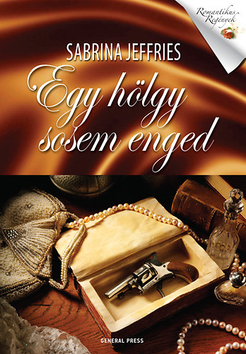 Sabrina Jeffries - Egy h�lgy sosem enged