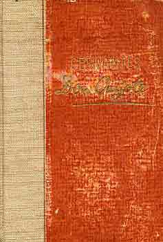 Miguel de Cervantes - Az elmés nemes Don Quijote de la Mancha I-II.