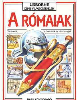 A.-Tingay, G. Marks - A rmaiak (Usborne kpes vilgtrtnelem)