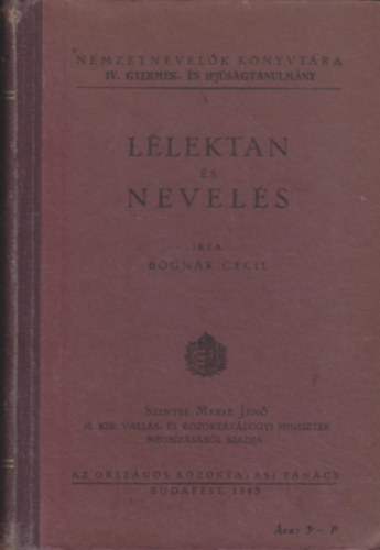 Bognár Cecil - Lélektan és nevelés