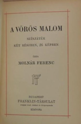 Molnr Ferenc - A vrs malom