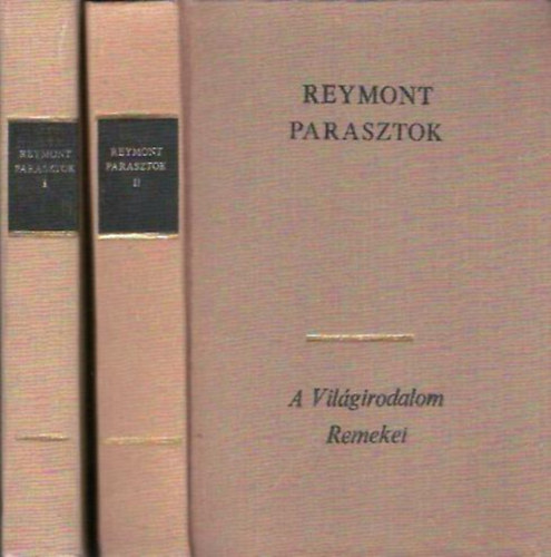 Wladyslav Stanislav Reymont - Parasztok I-II.