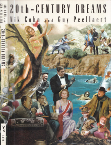 Guy Peellaert Nik Cohn - 20th - Century Dreams