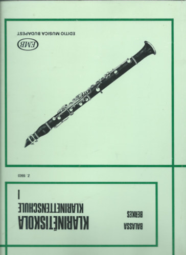 Berkes Tam�s Balassa Zolt�n - Klarin�tiskola I.