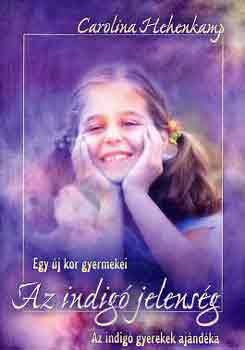 Carolina Hehenkamp - Az indig� jelens�g