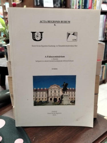 jszszy Klmn - A faluszeminrium ACTA REGIONIS RURUM 4