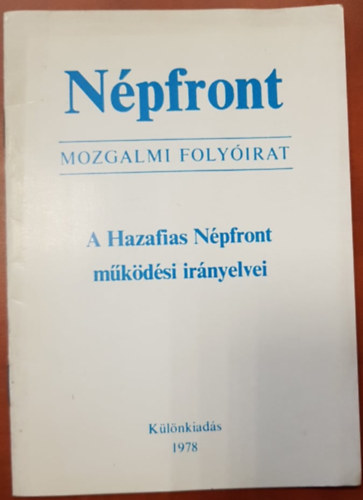 Hazafias N�pfront Orsz�gos Tan�csa - A Hazafias N�pfront m�k�d�si ir�nyelvei