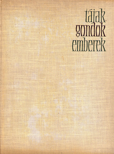 �r�k a Magyar val�s�gr�l - T�jak gondok emberek