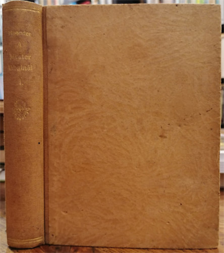 Huonder Antal S. J. - A Mester lábainál