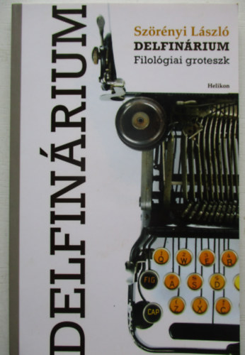 Szrnyi Lszl - Delfinrium